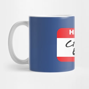 Hello My Name is Crap Bag Friends Name Tag Mike Hannigan Quote Mug